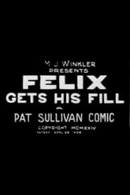 Felix Gets His Fill' Poster