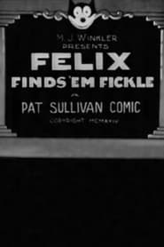 Felix Finds Em Fickle' Poster
