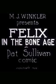 Felix in the Bone Age' Poster