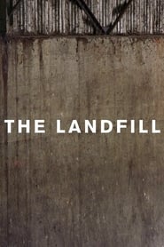 The Landfill' Poster