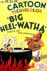 Big HeelWatha' Poster