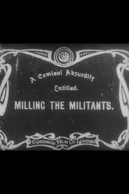 Milling the Militants' Poster