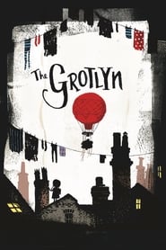 The Grotlyn' Poster