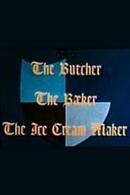 The Butcher the Baker the Ice Cream Maker' Poster