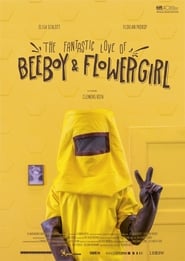The Fantastic Love of Beeboy  Flowergirl' Poster