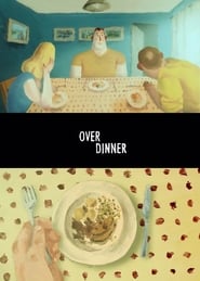 Over Dinner' Poster