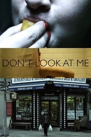 Dont Look at Me' Poster