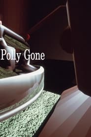 Polly Gone' Poster