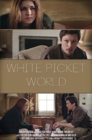 White Picket World' Poster