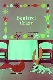 Squirrel Crazy' Poster