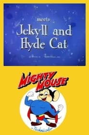 Mighty Mouse Meets Jekyll and Hyde Cat' Poster