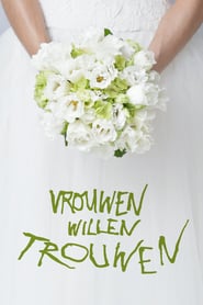 Vrouwen willen trouwen' Poster