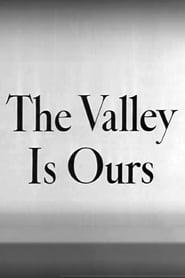 The Valley Is Ours' Poster