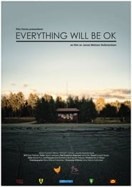 Everything Will Be OK' Poster