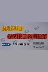 Magoos Canine Mutiny' Poster