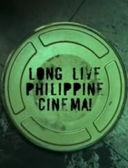 Long Live Philippine Cinema' Poster