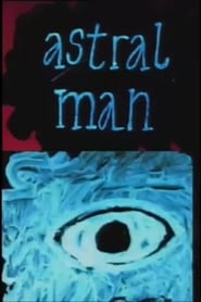 Astral Man' Poster