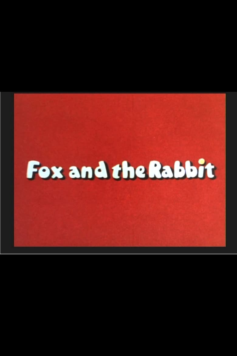 Fox and the Rabbit Poster