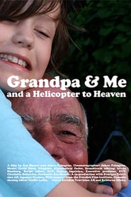 Grandpa and Me and a Helicopter to Heaven' Poster