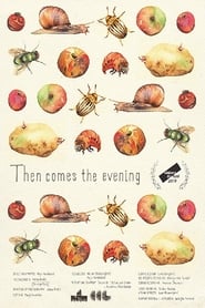 Then Comes the Evening' Poster