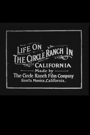 Life on the Circle Ranch in California' Poster