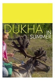 Dukha in Summer' Poster