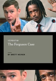 Verbatim The Ferguson Case
