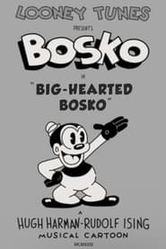 BigHearted Bosko' Poster