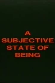 A Subjective State of Being' Poster