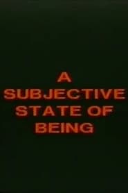 A Subjective State of Being