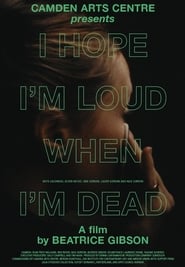 I Hope Im Loud When Im Dead' Poster
