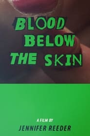 Blood Below the Skin' Poster