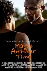 Maybe Another Time' Poster