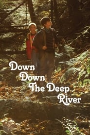 Down Down the Deep River' Poster