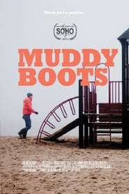 Muddy Boots' Poster