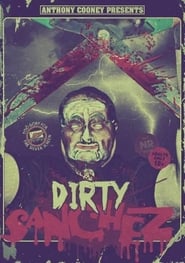 The Dirty Sanchez' Poster