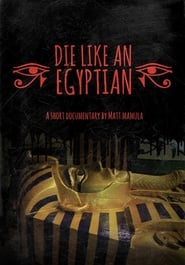 Die Like an Egyptian' Poster