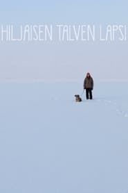 Hiljaisen talven lapsi' Poster