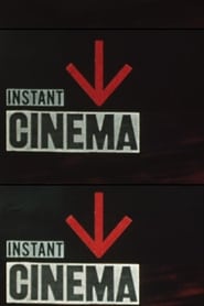 Instant Cinema' Poster