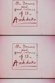 The Dreams and Past Crimes of the Archduke' Poster