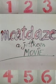 Meatdaze' Poster