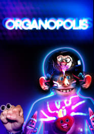 Organopolis' Poster