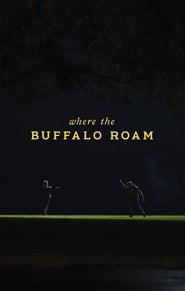 Where the Buffalo Roam' Poster