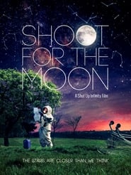Shoot for the Moon' Poster