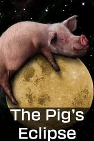 The Pigs Eclipse' Poster