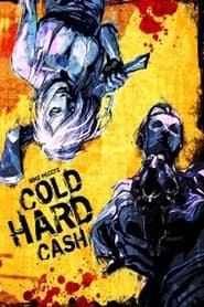 Cold Hard Cash' Poster
