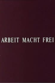 Arbeit macht frei' Poster