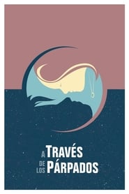 A travs de los prpados' Poster