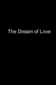 The Dream of Love' Poster