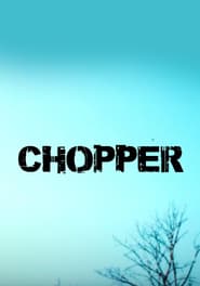 Chopper' Poster